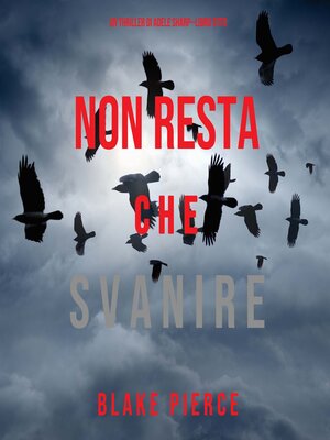cover image of Non resta che svanire